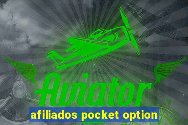 afiliados pocket option